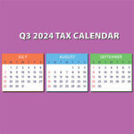 Q3 2024 Tax Calendar