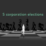 White silhouette woman figure walking om chess board with "s corporation elections" above it